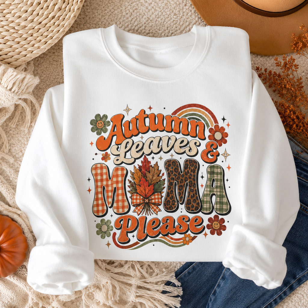 Autumn Leaves & Mama Please Sweatshirt – Retro Fall Mom Crewneck, Cozy Thanksgiving Mama Sweater, Cute Fall Gift for Mom