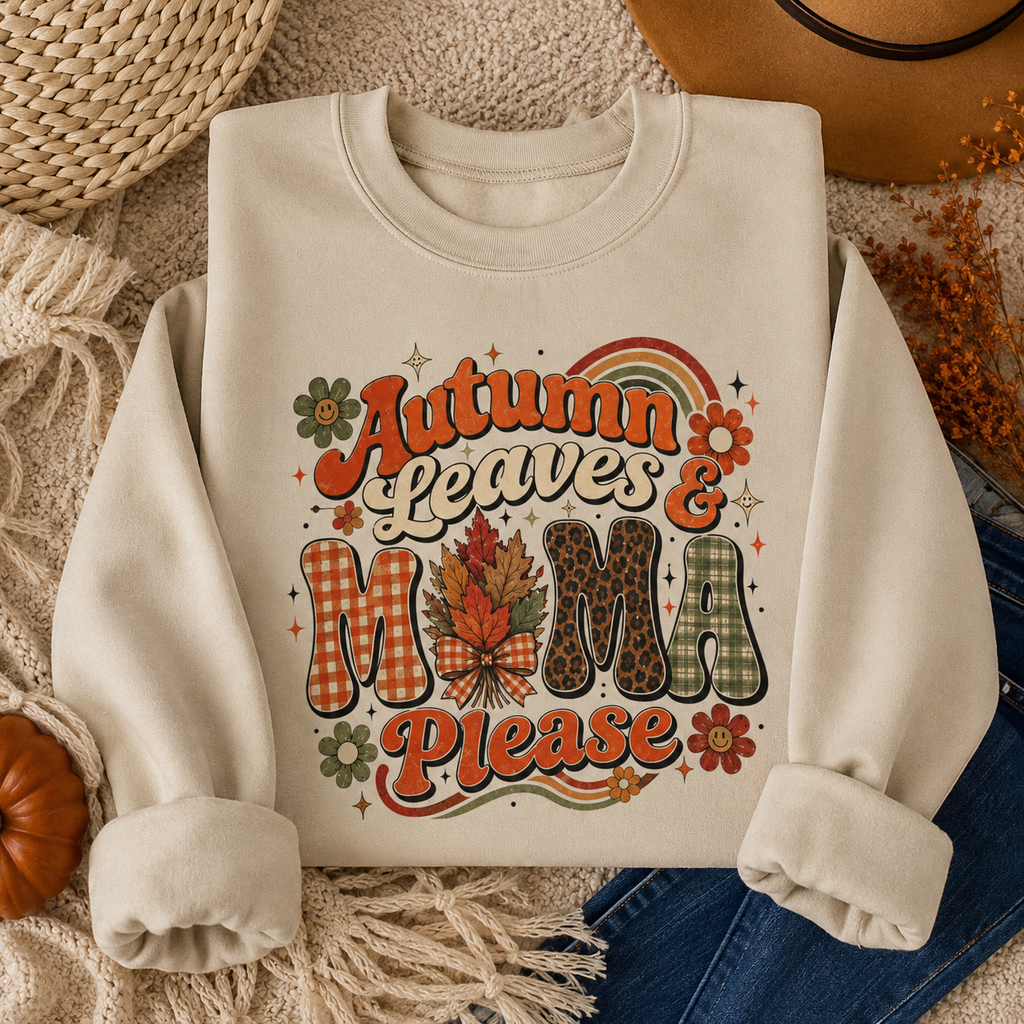 Autumn Leaves & Mama Please Sweatshirt – Retro Fall Mom Crewneck, Cozy Thanksgiving Mama Sweater, Cute Fall Gift for Mom