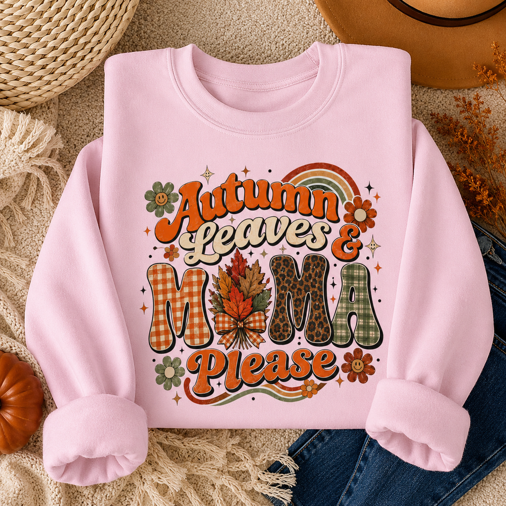 Autumn Leaves & Mama Please Sweatshirt – Retro Fall Mom Crewneck, Cozy Thanksgiving Mama Sweater, Cute Fall Gift for Mom
