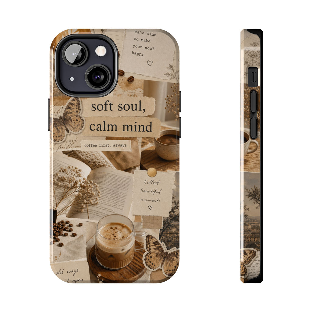 Aesthetic Coffee Collage Phone Case | Soft Soul, Calm Mind - Cozy Vibes | Tough Protective Case for iPhone & Samsung | Butterfly Protective Case