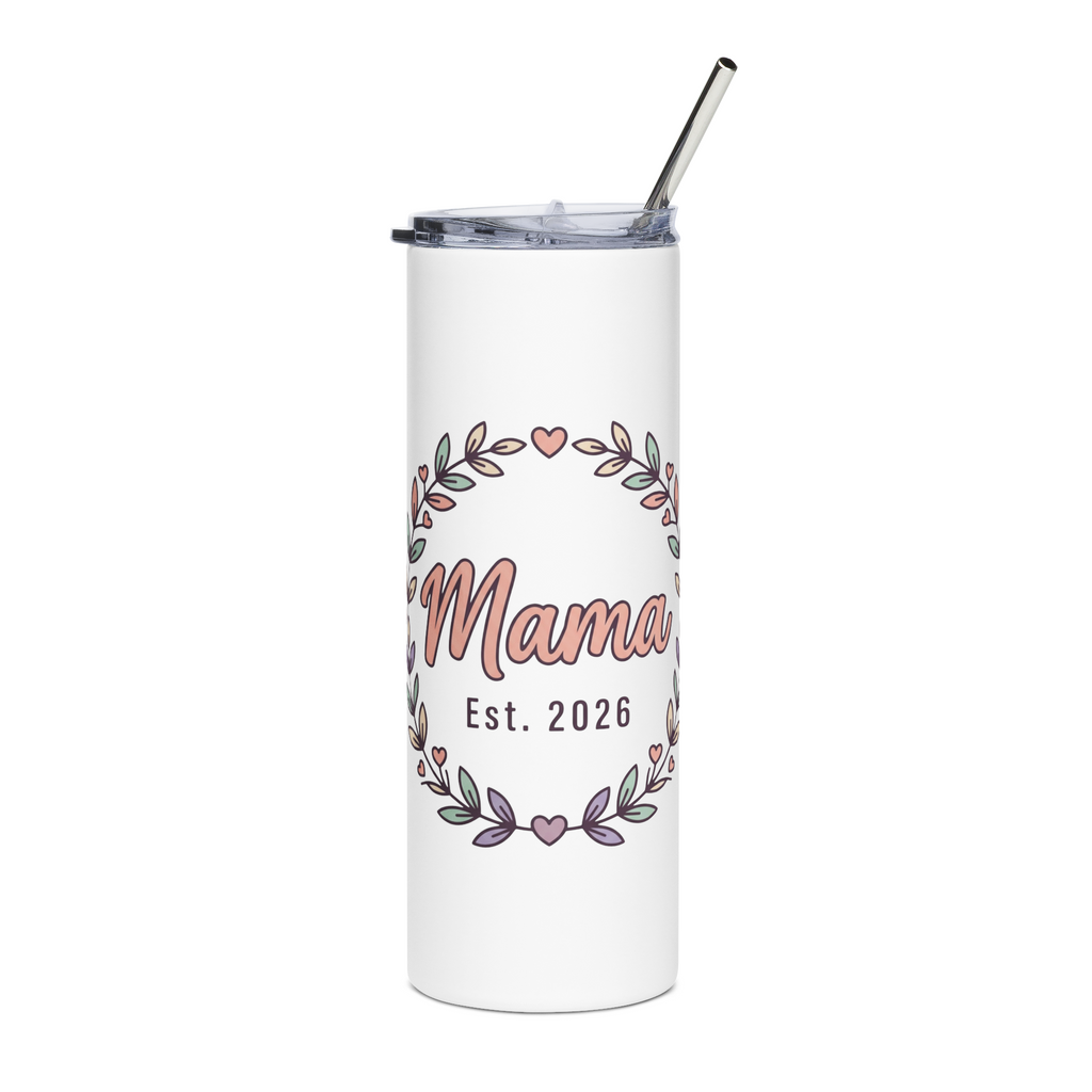 Mama Est. 2026 20oz Stainless Steel Tumbler — Floral Wreath Mom Gift