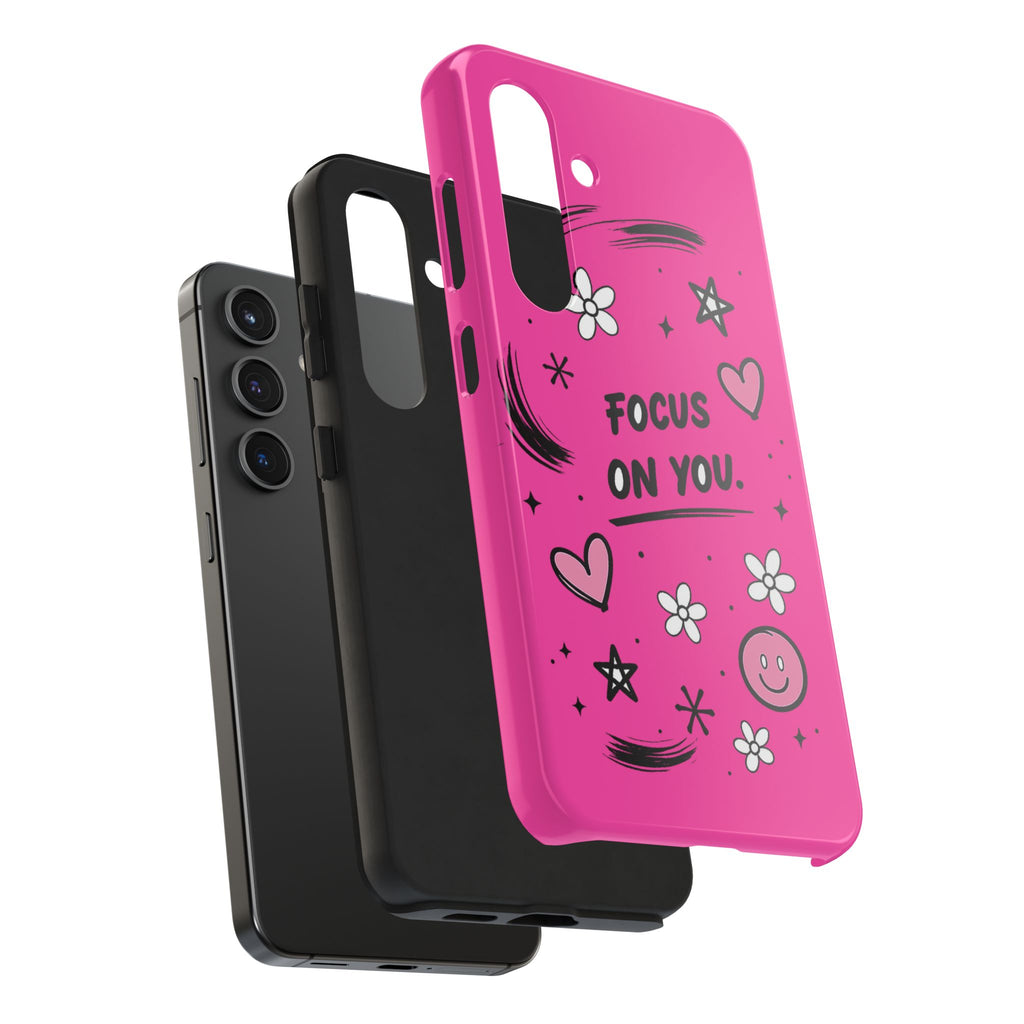 Hot Pink Focus On You Phone Case | Cute Girly Doodle Aesthetic Case for iPhone & Samsung Galaxy | Pink Motivational Phone Cover