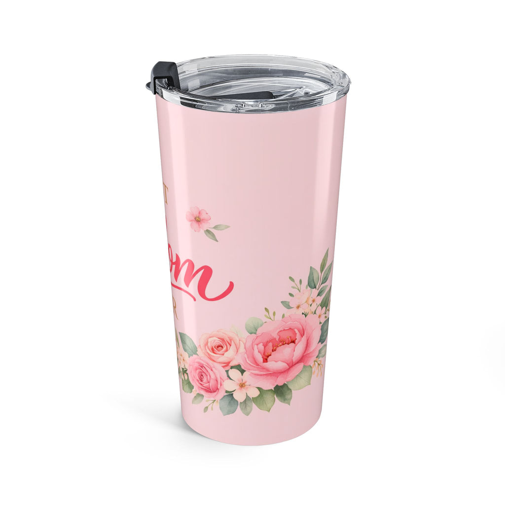 Best Mom Ever 20oz Tumbler | Floral Pink Insulated Coffee Cup | Mother’s Day Gift | Stainless Steel Travel Mug | Peony Tumbler