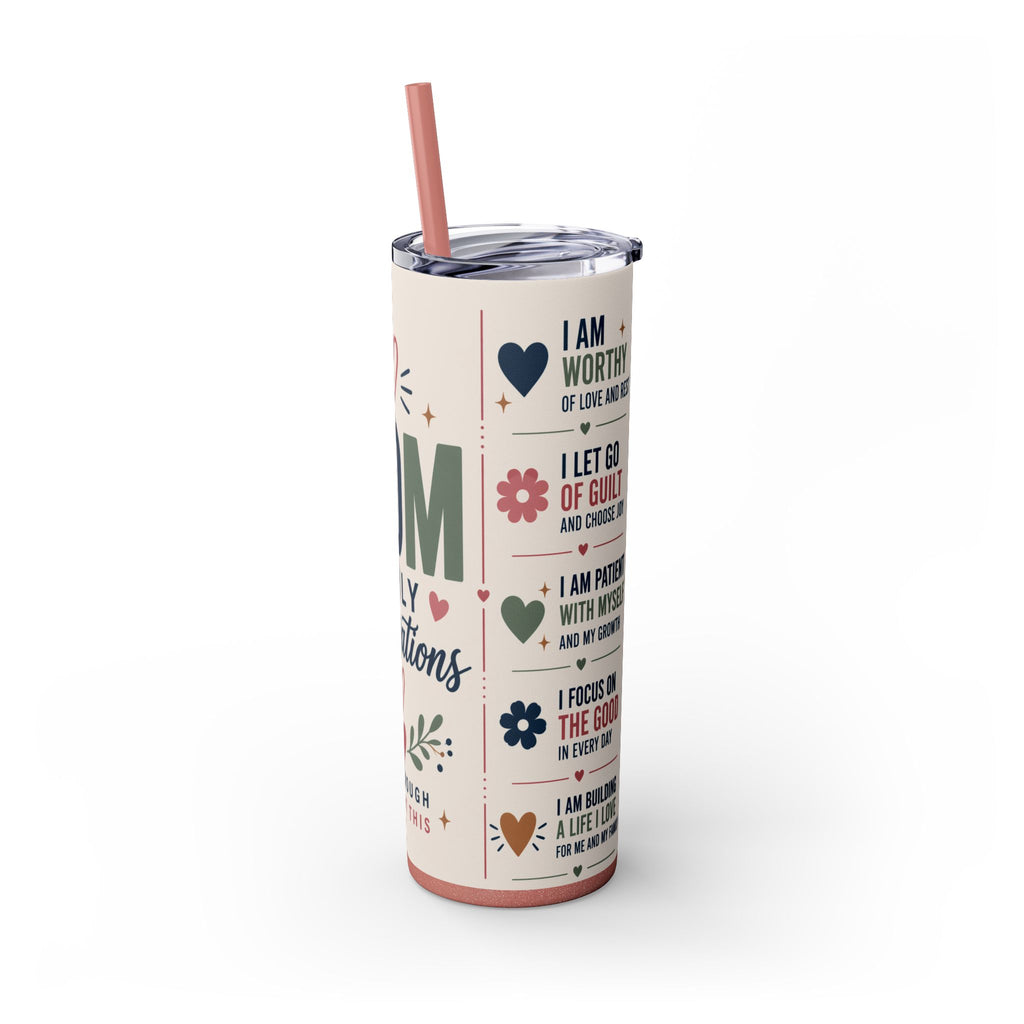 Mom Daily Affirmations Tumbler 20oz | Motivational Gift for Moms | Self Love Cup | Insulated Stainless Steel Travel Mug