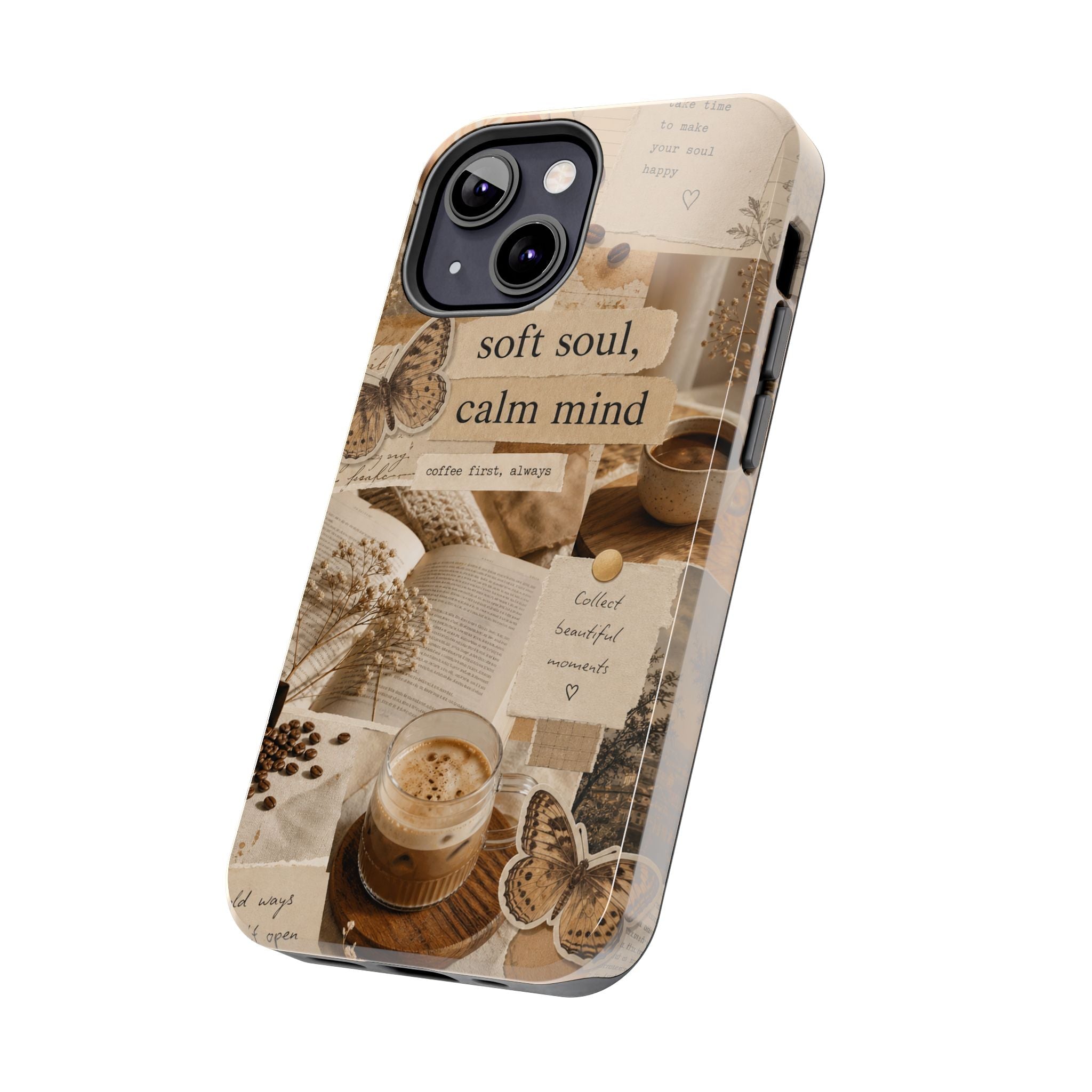Aesthetic Coffee Collage Phone Case | Soft Soul, Calm Mind - Cozy Vibes | Tough Protective Case for iPhone & Samsung | Butterfly Protective Case